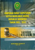 HIMPUNAN SURAT KEPUTUSAN KETUA MARI TAHUN 2003-2010 TAHUN 2010