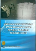 HIMPUNAN SURAT KEPUTUSAN KETUA MARI TAHUN 2014-2015 TAHUN 2015
 SURAT KEPUTUSAN KETUA MARI TAHUN 2014-2015 TAHUN 2015