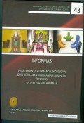 INFORMASI PERATURAN PERUNDANG-UNDANGAN DAN KEBIJAKAN MARI TENTANG SISTEM PERADILAN ANAK 2016