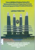 PUTUSAN UJI MATERIL UNDANG-UNDANG OLEH MAHKAMAH KONSTITUSI PENGARUHNYA TERHADAP MAHKAMAH AGUNG DAN BADAN PERADILAN DIBAWAH NYA TAHUN 2015