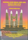 MAHKAMAH AGUNG SEBAGAI JUDEX JURIS ATAU KAH JUDEX FACTIE TAHUN 2013
